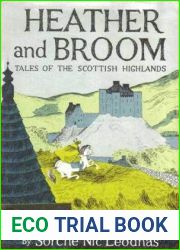Heather and Broom: Tales of the Scottish Highlands