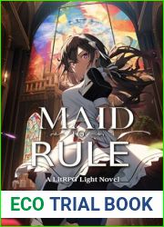 Maid To Rule: A LitRPG Light Novel (Quiet Quitting Rebellion Book 3)