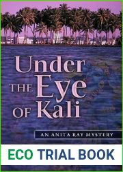 Under the Eye of Kali (Anita Ray, #1)