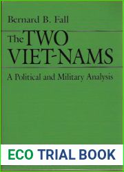 The Two Vietnams: A Political And Military Analysis
