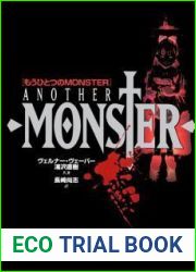Another Monster: Informe de una investigacion