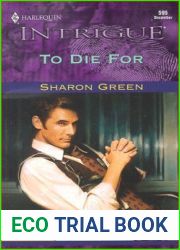 To Die For (Harlequin Intrigue, Book 595)