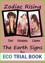 Zodiac Rising - the Earth Signs: Taurus - Virgo - Capricorn