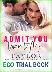Admit You Want Me (Lone Star Lovers, #1)