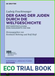 Der Gang der Juden durch die Weltgeschichte: Erstveroffentlichung eines Manuskriptes von 1938 (Europaisch-judische Studien - Editionen, 2) (German Edition)