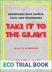 The Psychology of Secrets: My Adventures with Murderers, Cults and Influencers