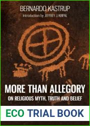 More Than Allegory: On Religious Myth, Truth and Belief