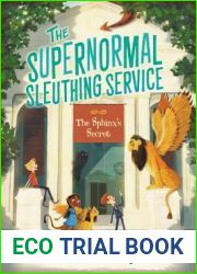 The Sphinx|s Secret (Supernormal Sleuthing Service, #2)