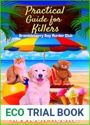 Practical Guide for Killers (Brambleberry Bay Murder Club Book 5)