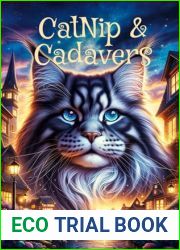 CatNip and Cadavers: A Midlife Paranormal Cozy Mystery (The Psychic Cat Series)