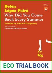 Why Did You Come Back Every Summer