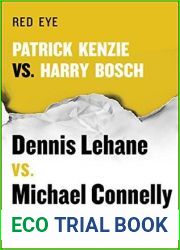 Red Eye: Patrick Kenzie vs. Harry Bosch: An Original Short Story