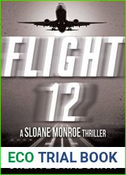 Flight 12 (Sloane Monroe, #5.5)