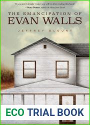The Emancipation of Evan Walls