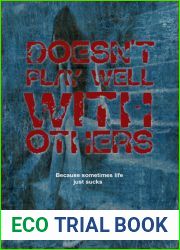Doesn|t Play Well With Others