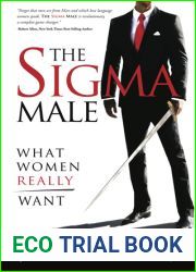 The Sigma Male: What Women Really Want