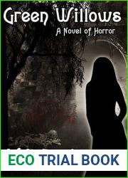 Green Willows: A Novel of Horror