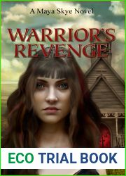 Warrior|s Revenge (Maya Skye #2)