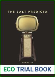 The Last Predicta (Crab Orchard Series in Poetry)