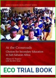 At the Crossroads: Choices for Secondary Education and Training in Sub-Saharan Africa (Africa Human Development) (Africa Human Development Series) by World Bank (2008-08-29) Paperback
