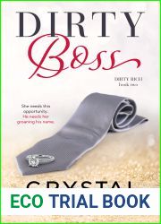 Dirty Boss (Dirty Rich, #2)