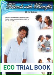 Friends with Benefits: Volume 5 (Slice of Life) by Olivia Gaines (23-Aug-2013) Paperback