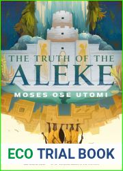 The Truth of the Aleke (Forever Desert, #2)