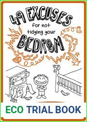 49 Excuses for Not Tidying Your Bedroom (The 49… #1)