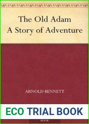 The Old Adam: A Story of Adventure