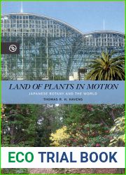 Land of Plants in Motion: Japanese Botany and the World