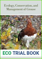 Ecology, Conservation, and Management of Grouse