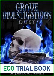 Grave Investigations: The Complete Duet