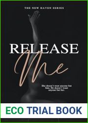 Release Me: The New Haven Series (Book #3)