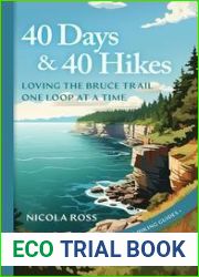 40 Days and 40 Hikes: Loving the Bruce Trail One Loop at a Time