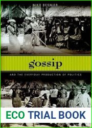 Gossip and the Everyday Production of Politics