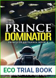 Prince Dominator (The Prince of Britannia Saga Book 8)