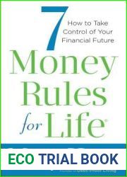 7 Money Rules for Life(R): How to Take Control of Your Financial Future