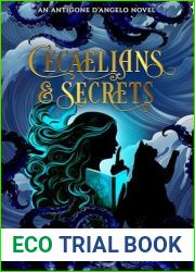 Cecaelians and Secrets: An Antigone D|Angelo Novel