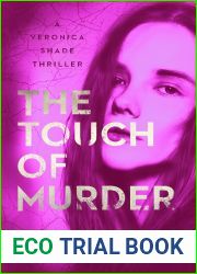 The Touch of Murder (A Veronica Shade Thriller Book 4)