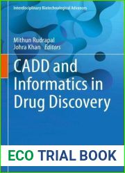 CADD and Informatics in Drug Discovery (Interdisciplinary Biotechnological Advances)