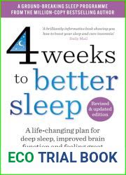 4 Weeks to Better Sleep: A life-changing plan for deep sleep, improved brain function and feeling great