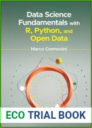 Data Science Fundamentals with R, Python, and Open Data