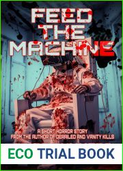 Feed the Machine
