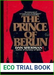 Prince Of Berlin by Sherman, Dan (December 1, 1984) Mass Market Paperback