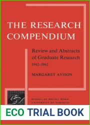The Research Compendium: Review and Abstracts of Graduate Research, 1942-1962 (Heritage)