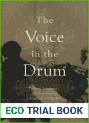 The Voice in the Drum: Music, Language, and Emotion in Islamicate South Asia