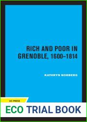 Rich and Poor in Grenoble 1600 - 1814