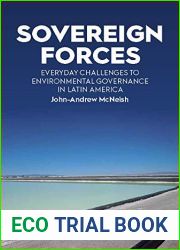 Sovereign Forces: Everyday Challenges to Environmental Governance in Latin America