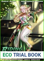 Riding Shotgun 2: A Non-Traditional Isekai Romance