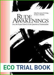 Rude Awakenings: Zen, the Kyoto School, and the Question of Nationalism